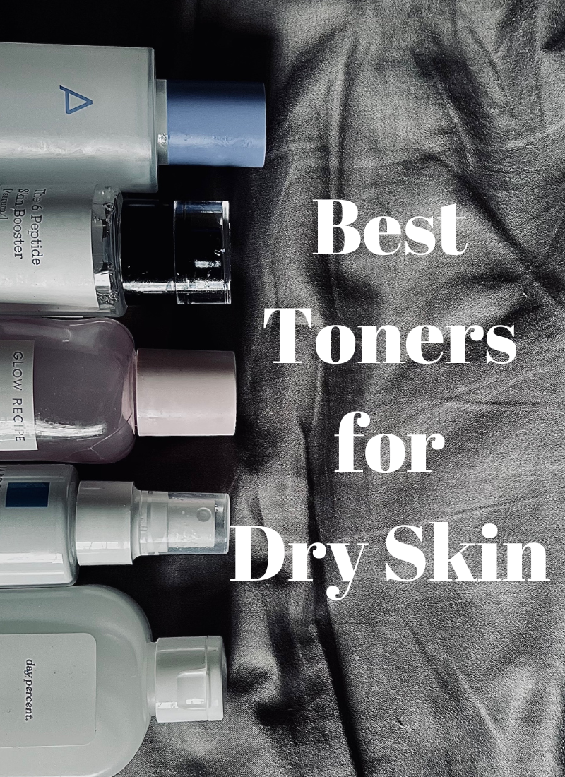 Best Toners for Dry Skin